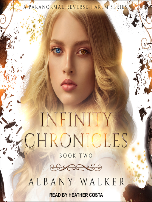 Title details for Infinity Chronicles 2 by Albany Walker - Available